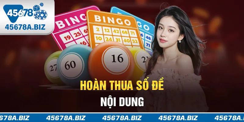 Hoàn thua số đề nội dung